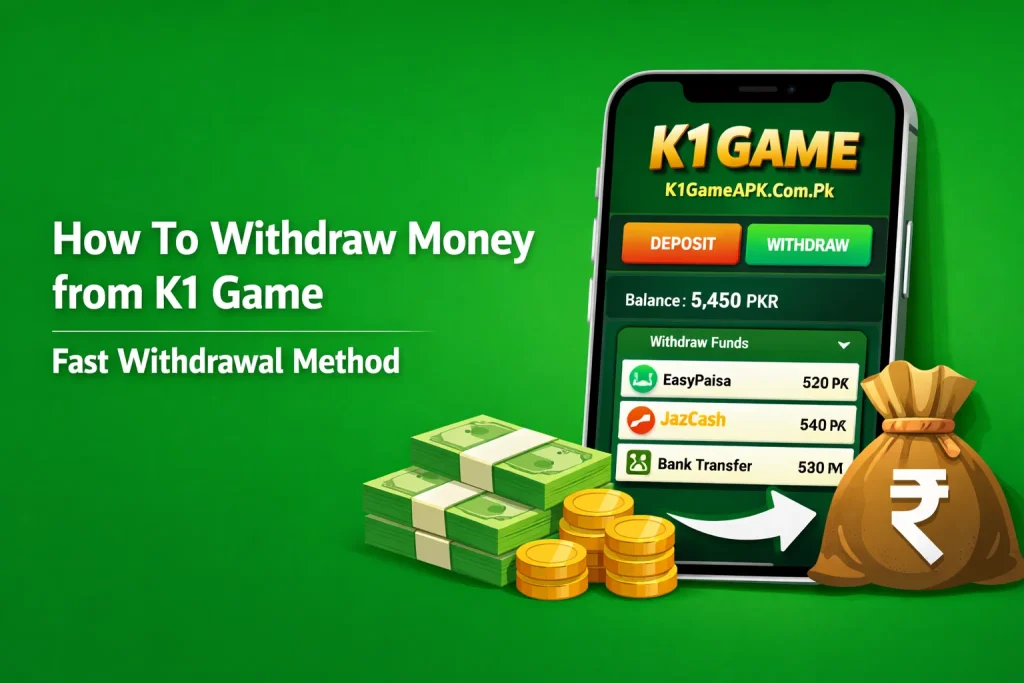 Withdraw Money from K1 Game